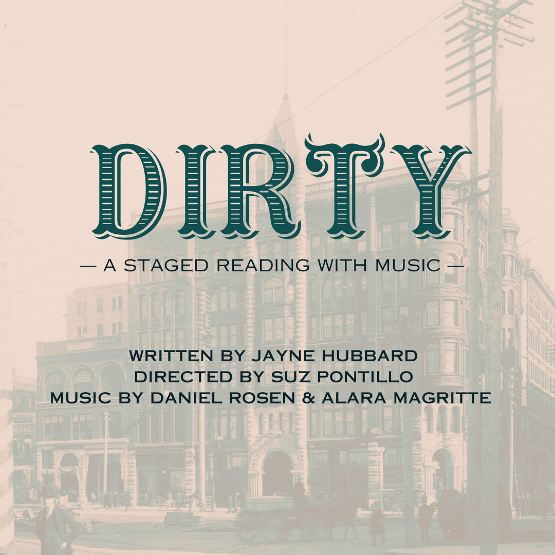 DIRTY (Staged Reading)