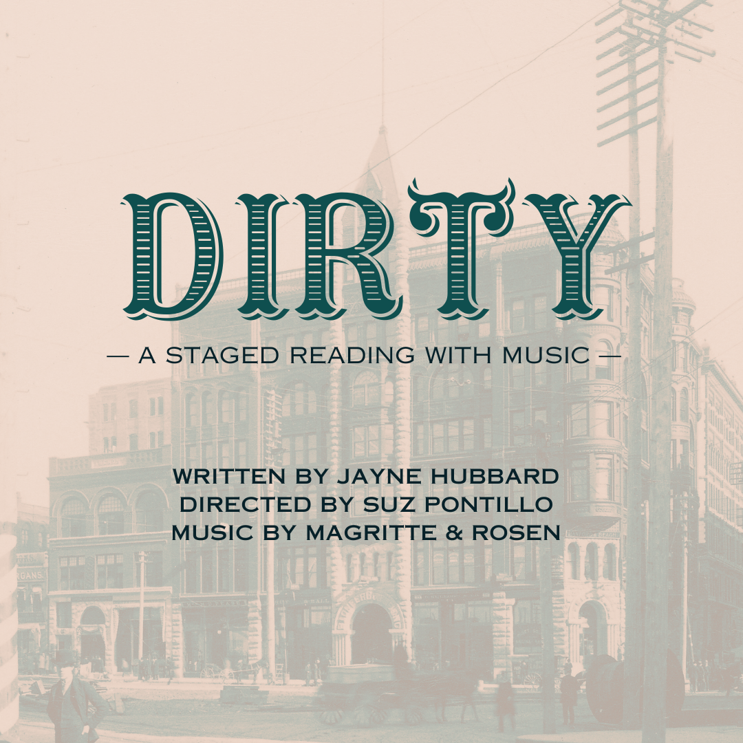 DIRTY (Staged Reading)