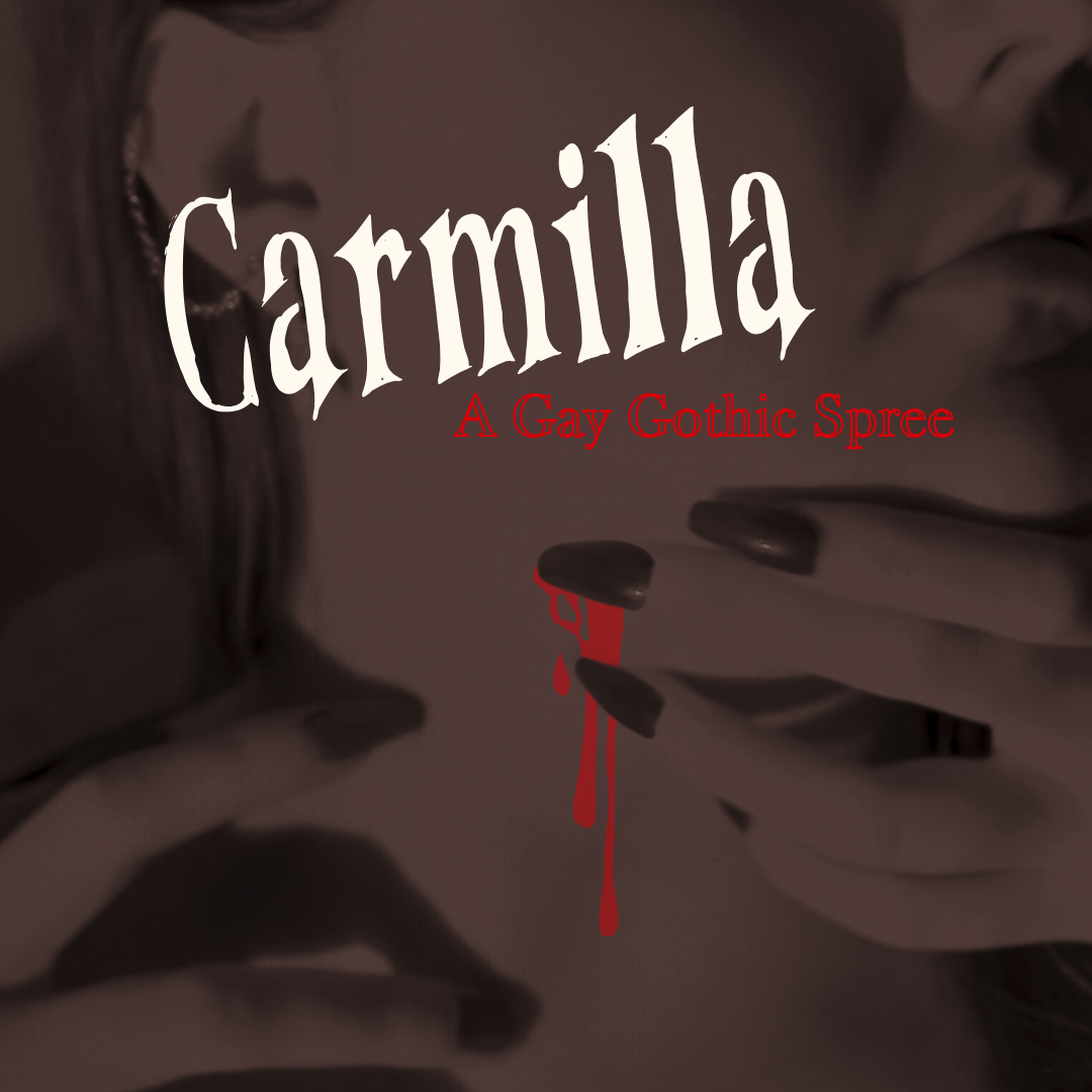 Carmilla (Script Reading)